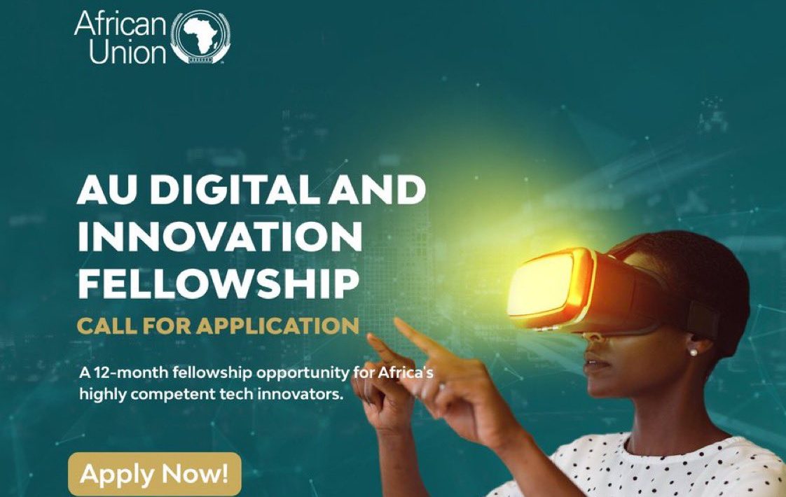 OPPORTUNITY ALERT: AFRICAN UNION DIGITAL AND INNOVATION FELLOWSHIP